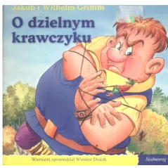 O DZIELNYM KRAWCZYKU Jakub i Wilhelm Grimm - Siedmioróg