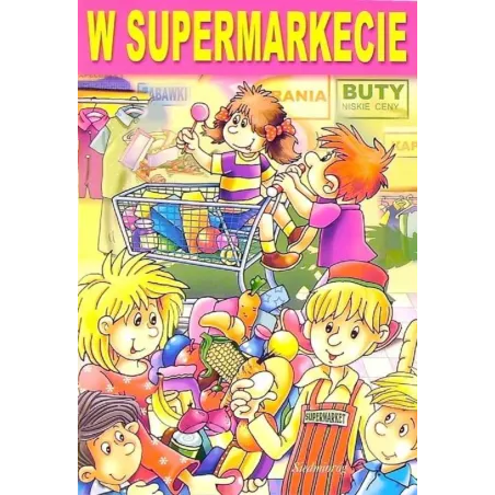 W SUPERMARKECIE - Siedmioróg