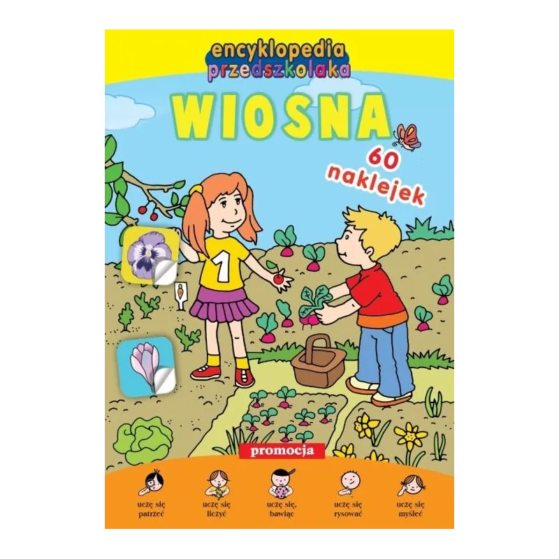 WIOSNA. ENCYKLOPEDIA PRZEDSZKOLAKA Z NAKLEJKAMI