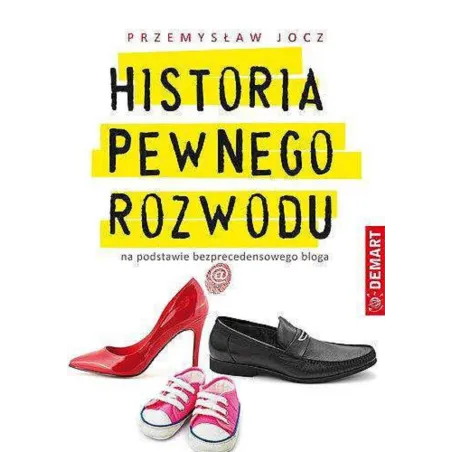 HISTORIA PEWNEGO ROZWODU Przemysław Jocz