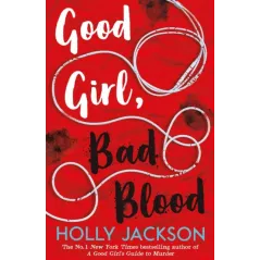 Good Girl Bad Blood wer. angielska Holly Jackson