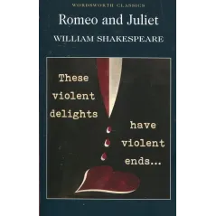 ROMEO AND JULIET William Shakespeare - Wordsworth