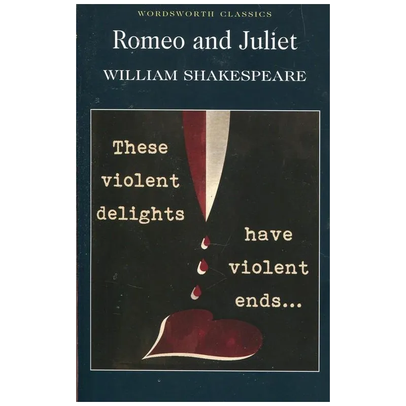 ROMEO AND JULIET William Shakespeare - Wordsworth