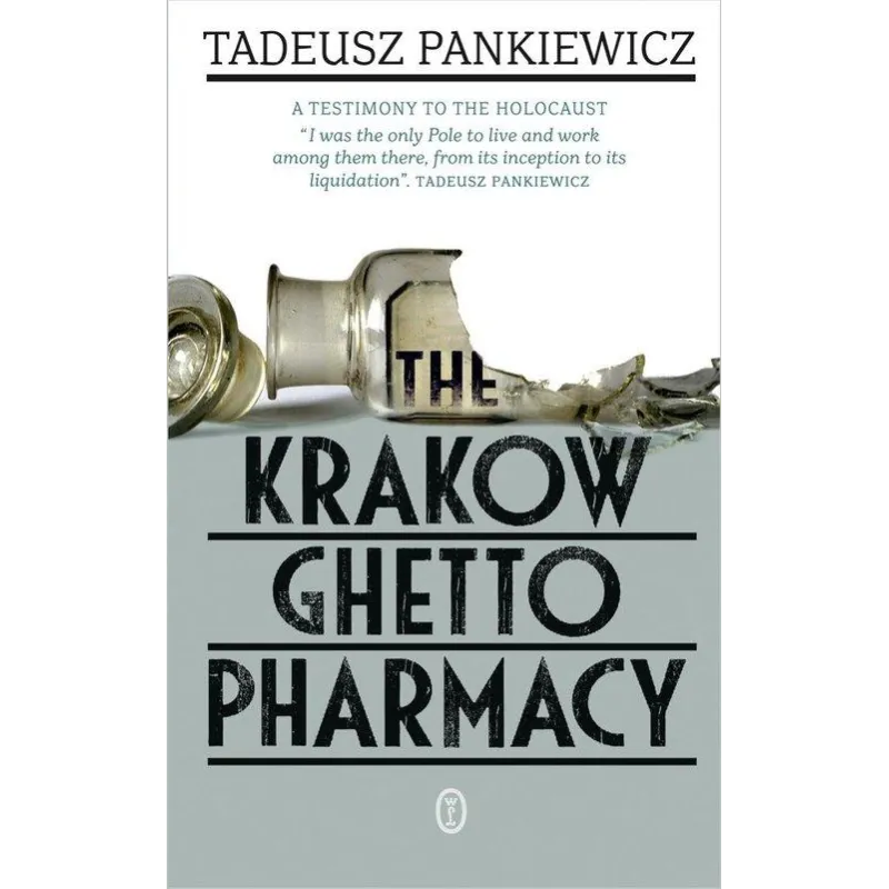 THE KRAKOW GHETTO PHARMACY