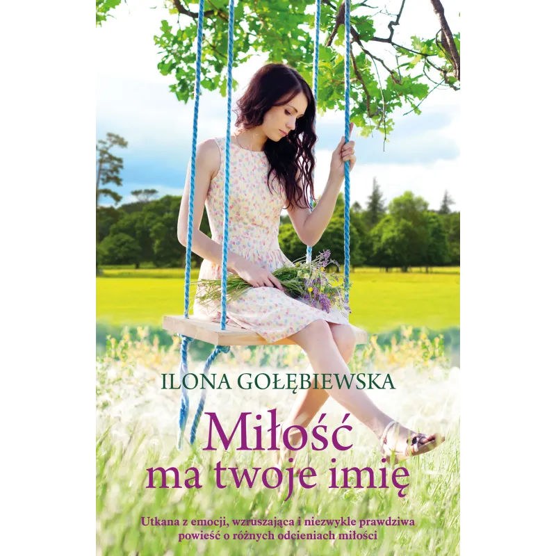 MIŁOŚĆ MA TWOJE IMIĘ Ilona Gołębiewska - Muza