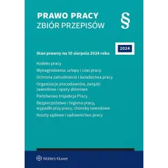 PRAWO PRACY. ZBIÓR PRZEPISÓW 2024