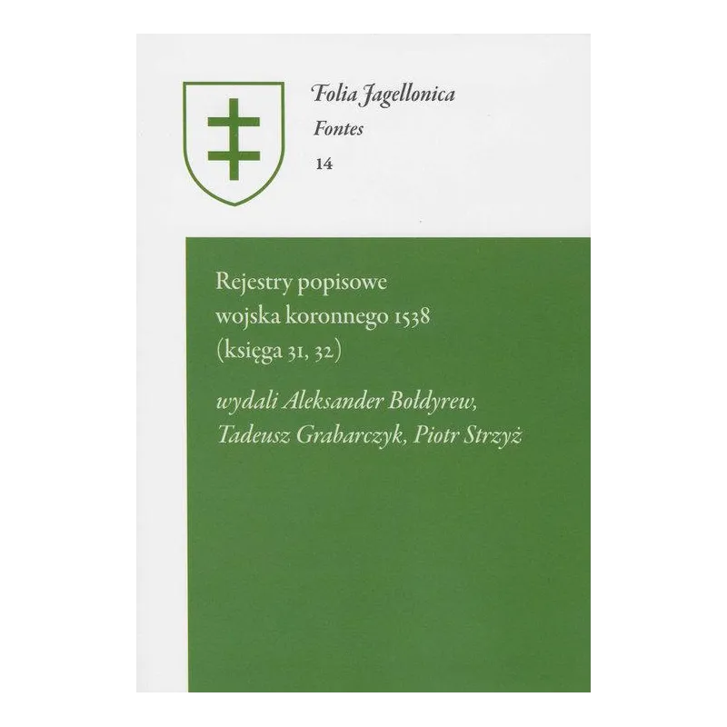 REJESTRY POPISOWE WOJSKA KORONNEGO 1538 KSIĘGA 31 32