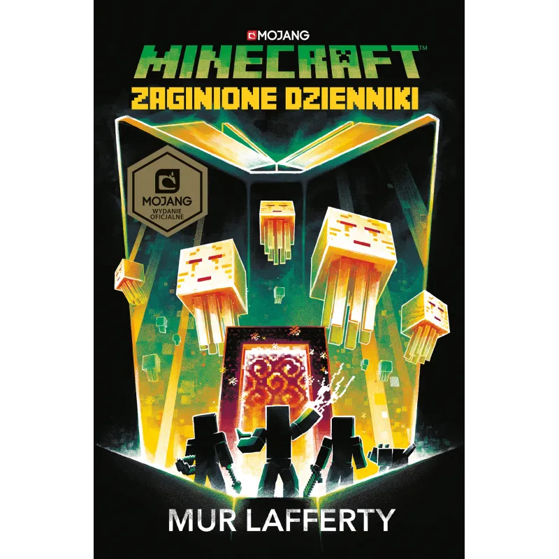 MINECRAFT. ZAGINIONE DZIENNIKI Mur Lafferty