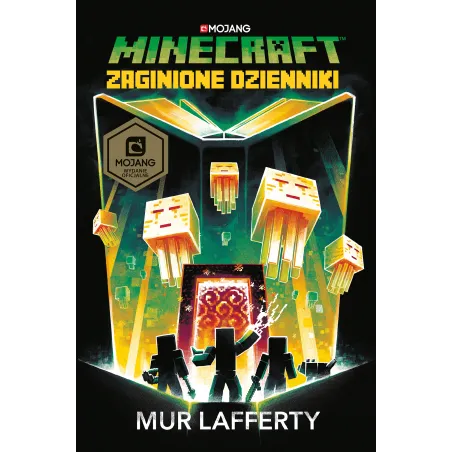MINECRAFT. ZAGINIONE DZIENNIKI Mur Lafferty