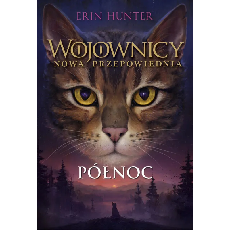 PÓŁNOC. WOJOWNICY. NOWA PRZEPOWIEDNIA