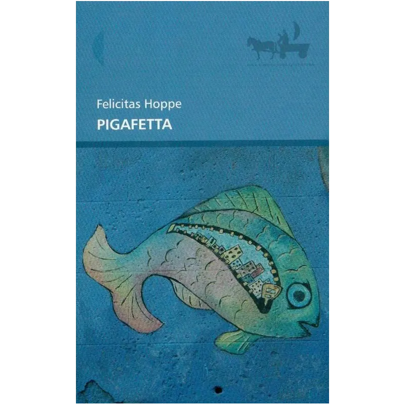 PIGAFETTA Felicitas Hoppe - Czarne