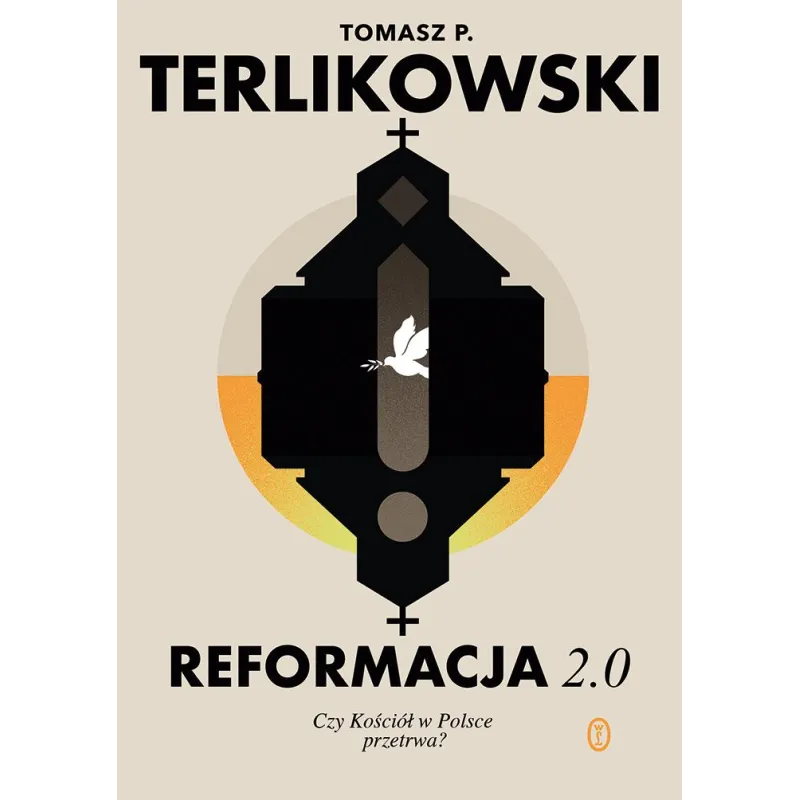 Reformacja 2.0. Czy Kościół w Polsce przetrwa Tomasz P. Terlikowski