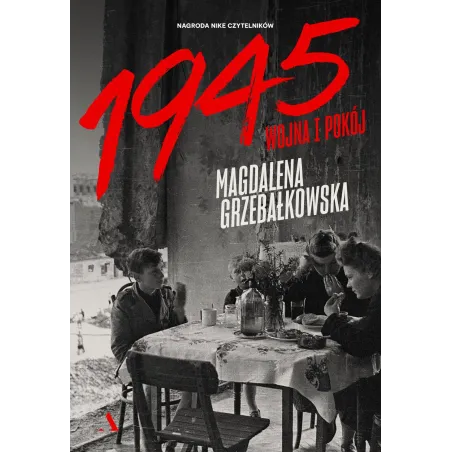 1945. Wojna I Pokój