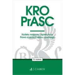 KRO. PRASC. KODEKS RODZINNY I OPIEKUŃCZY. PRAWO O AKTACH STANU CYWILNEGO
