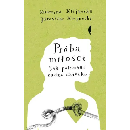 PRÓBA MIŁOŚCI. JAK POKOCHAĆ CUDZE DZIECKO - Czarne