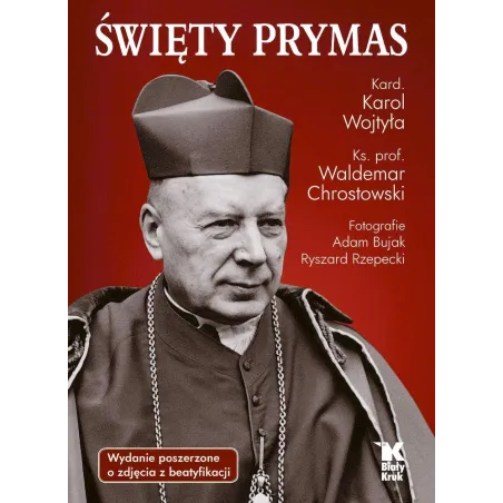 Święty Prymas Ze Zdjęciami Z Beatyfikacji