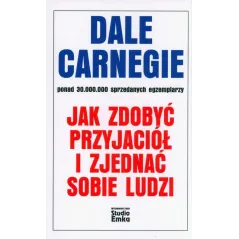 JAK ZDOBYĆ PRZYJACIÓŁ I ZJEDNAĆ SOBIE LUDZI