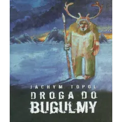 DROGA DO BUGULMY Jachym Topol - Czarne