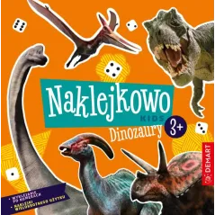 Naklejkowo Kids. Dinozaury 3 Anna Borchard,Monika Sarwińska-Niewielska