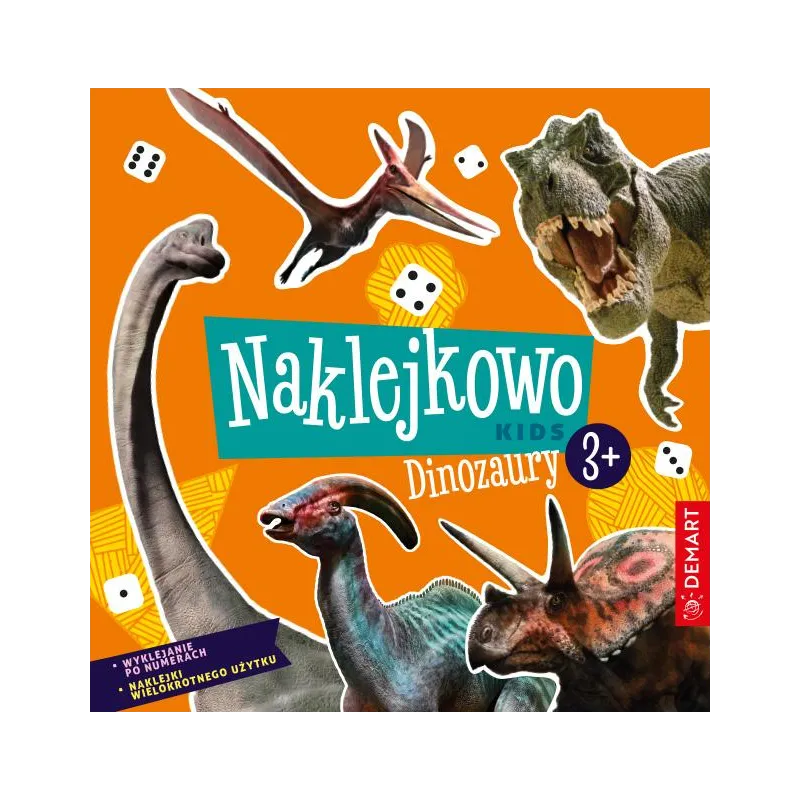 Naklejkowo Kids. Dinozaury 3 Anna Borchard,Monika Sarwińska-Niewielska