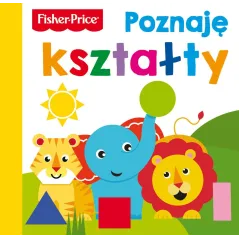 FISHER-PRICE POZNAJE KSZTAŁTY 