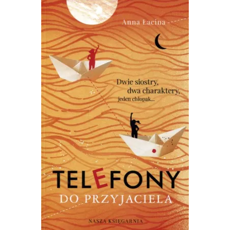TELEFONY DO PRZYJACIELA Anna Łacina - Nasza Księgarnia