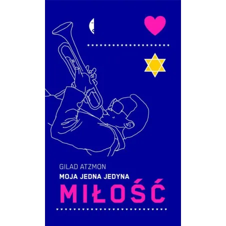 MOJA JEDNA JEDYNA MIŁOŚĆ Gilad Atzmon - Czarne