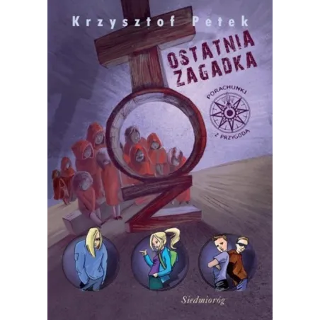 Ostatnia Zagadka. Porachunki Z Przygodą