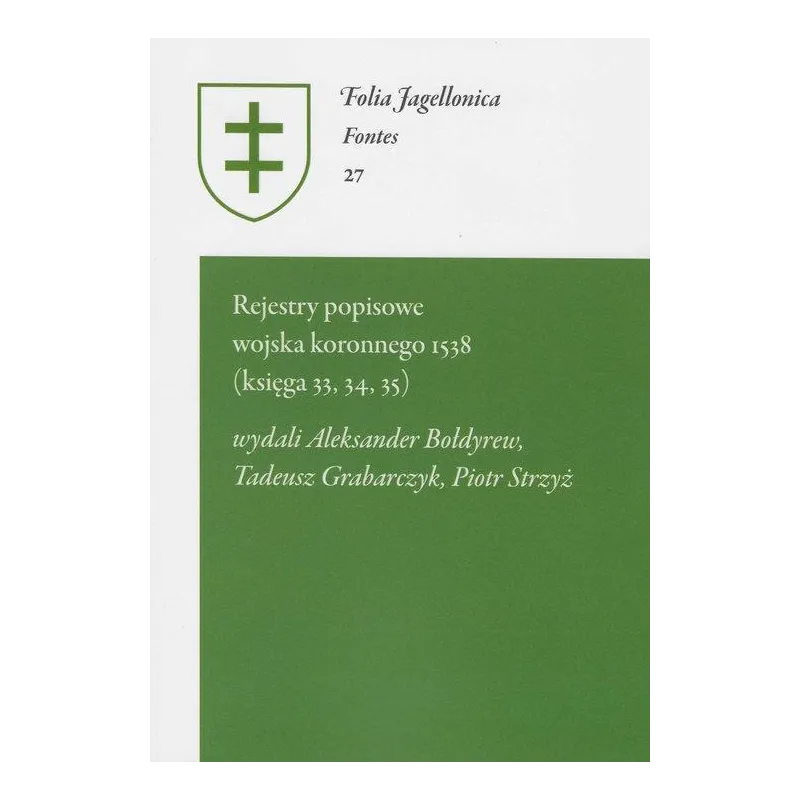 REJESTRY POPISOWE WOJSKA KORONNEGO 1538 KSIĘGA 33 34 35