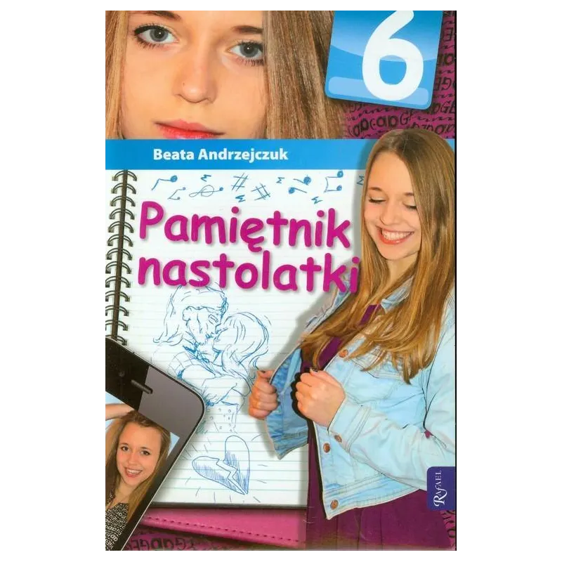 PAMIĘTNIK NASTOLATKI 6 Beata Andrzejczuk - Rafael