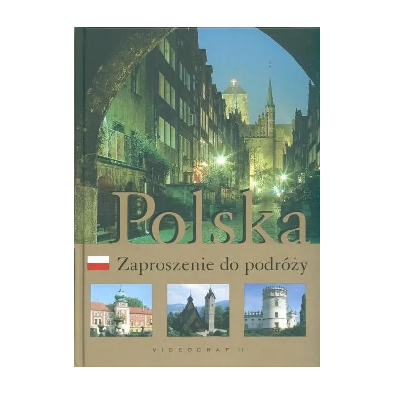 POLSKA. ZAPROSZENIE DO PODRÓŻY