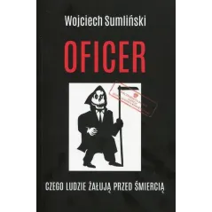OFICER Wojciech Sumliński - Wojciech Sumliński Reporter
