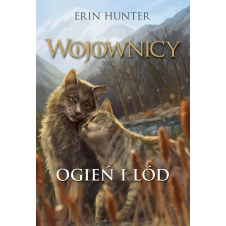 Ogień I Lód. Wojownicy 2