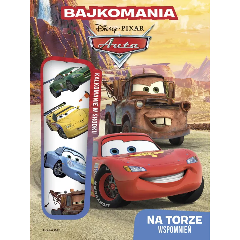 DISNEY AUTA. NA TORZE WSPOMNIEŃ. BAJKOMANIA - Egmont