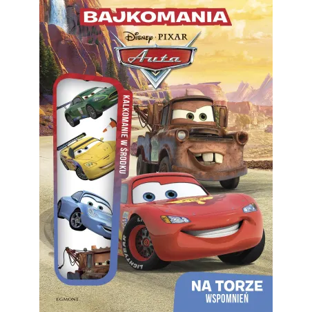 DISNEY AUTA. NA TORZE WSPOMNIEŃ. BAJKOMANIA - Egmont