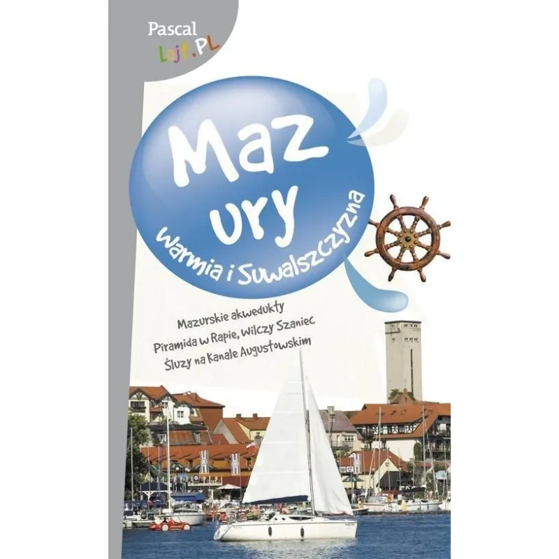MAZURY, WARMIA I SUWALSZCZYZNA PASCAL LAJT - Pascal