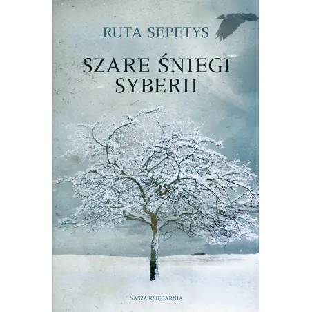 SZARE ŚNIEGI SYBERII Ruta Sepetys - Nasza Księgarnia