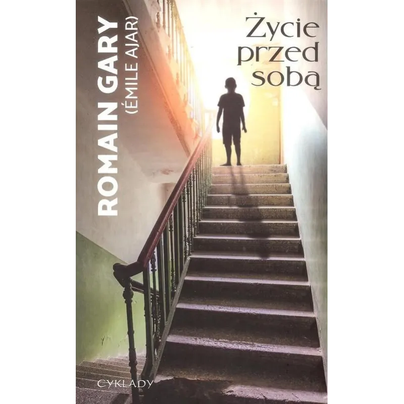ŻYCIE PRZED SOBĄ Romain Gary Emile Ajar - Cyklady