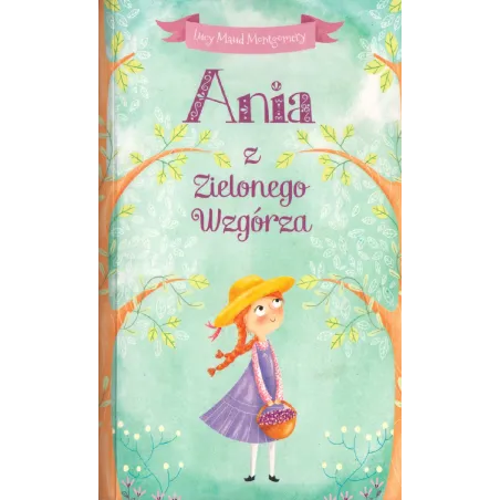 Ania Z Zielonego Wzgórza