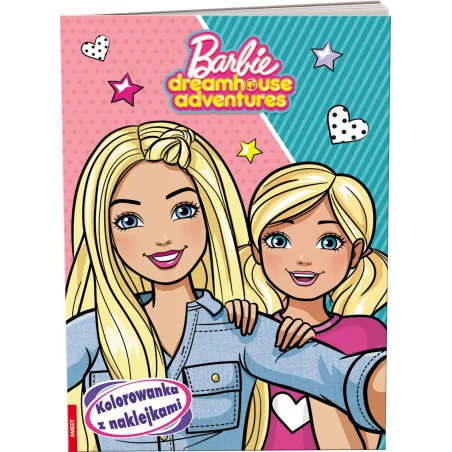 Barbie Dreamhouse Adventures. Kolorowanka Z Naklejkami