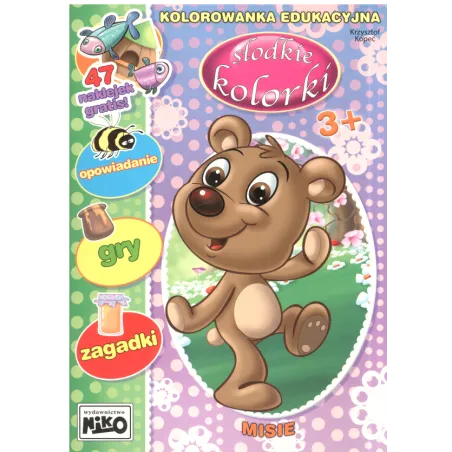 MISIE. SŁODKIE KOLORKI. KOLOROWANKA EDUKACYJNA 3+ - NIKO