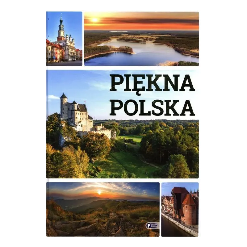 PIĘKNA POLSKA - Fenix