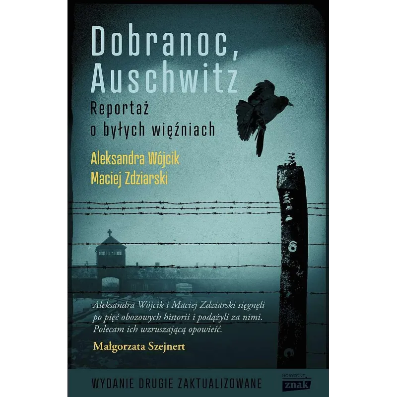 Dobranoc Auschwitz wyd. 2023 Maciej Zdziarski,Aleksandra Wójcik