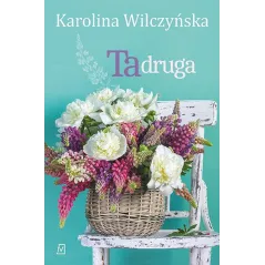 TA DRUGA Karolina Wilczyńska