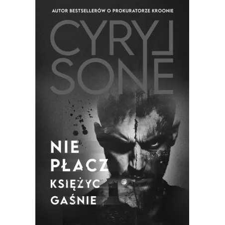 NIE PŁACZ, KSIĘŻYC GAŚNIE