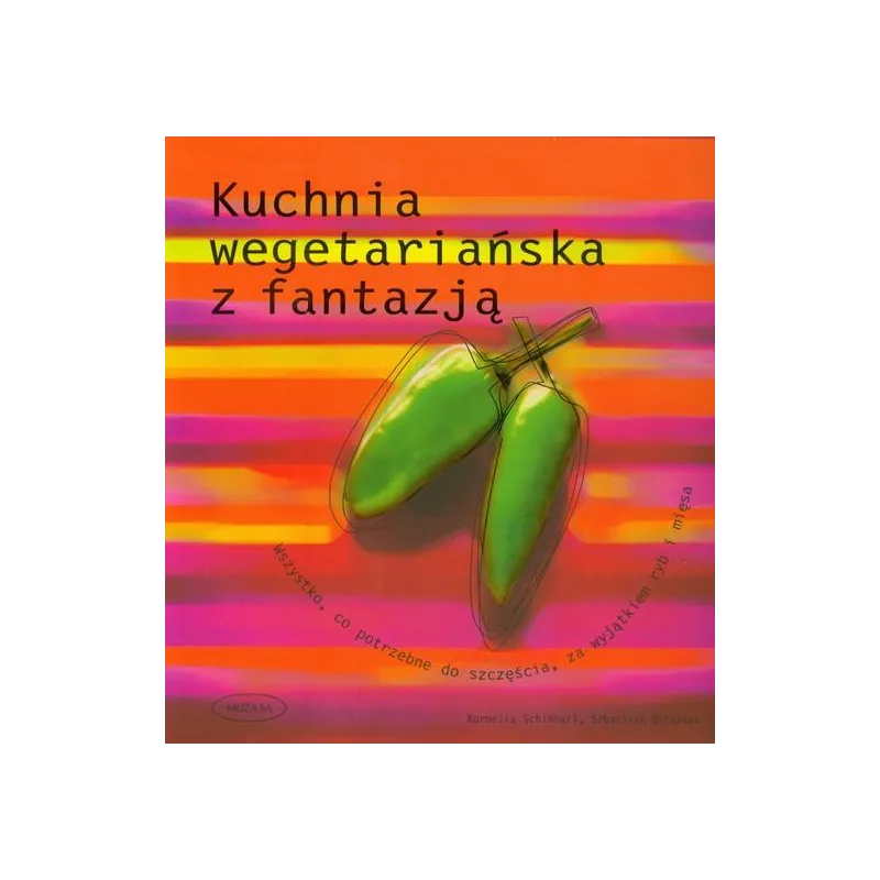 KUCHNIA WEGETARIAŃSKA Z FANTAZJĄ