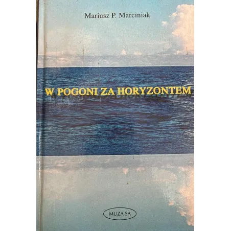 W Pogoni Za Horyzontem