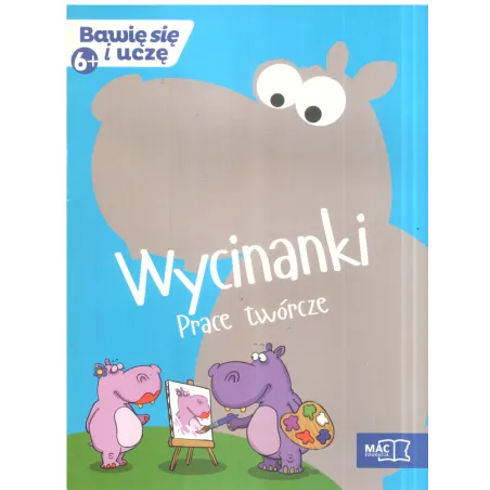 Wycinanki Prace Twórcze Bawię Się I Uczę 6+