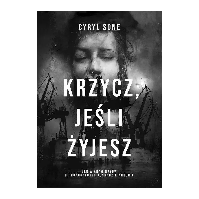 KRZYCZ, JEŚLI ŻYJESZ
