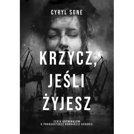 Krzycz, Jeśli Żyjesz